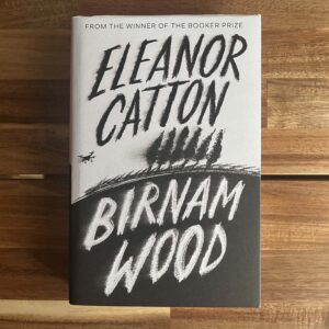 Eleanor Catton Birnam Wood Signed